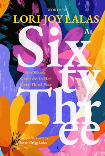 Cover of At Sixty-Three: Her Words, Gathered in Her Sixty-Third Year