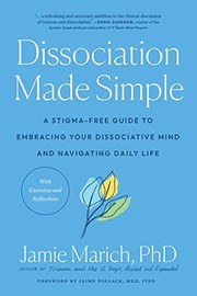 Cover of Dissociation Made Simple: A Stigma-Free Guide to Embracing Your Dissociative Mind and Navigating Daily Life