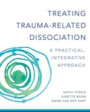 Cover of Treating Trauma-Related Dissociation: A Practical, Integrative Approach